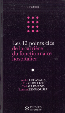 Les 12 points carrire du fonctionnaire hospitalier